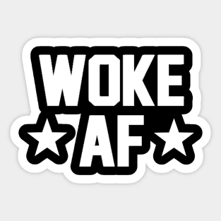 WOKE AF Sticker